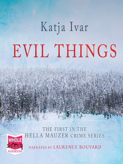 Title details for Evil Things by Katja Ivar - Available